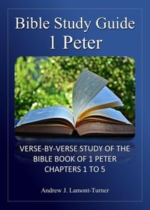 Bible Study Guide: 1 Peter - Ancient Words Bible Study Series