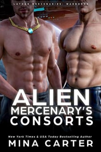 Alien Mercenary's Consorts - Lathar Mercenaries: Warborne, #5