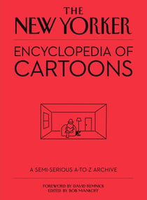 The New Yorker Encyclopedia of Cartoons - A Semi-serious A-to-Z Archive