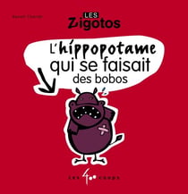 L' hippopotame qui se faisait des bobos