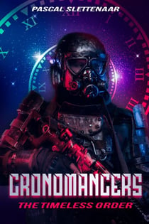 Chronomancers: The Timeless Order - Chronomancers, #1