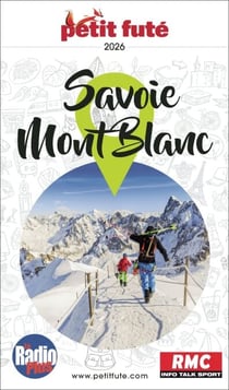 Guide Savoie Mont-blanc 2026 Petit Futé