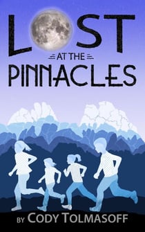 Lost at the Pinnacles - Poppy-Dahlia Adventure, #1