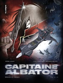 Capitaine Albator - Mémoires de l'Arcadia - Tome 2