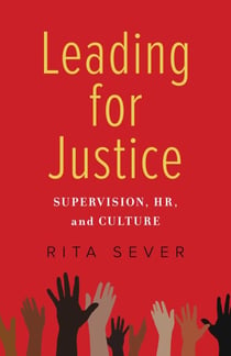 Leading for Justice - Supervision, HR, and Culture