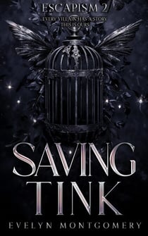 Saving Tink - Escapism