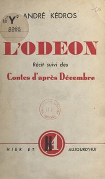 L'Odéon - Suivi de Contes d'après décembre