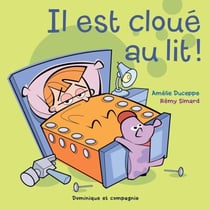 Il est cloué au lit !