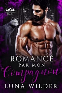 Romancé Par Ma Compagne - Red Ridge Pack, #2