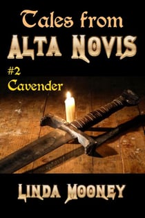 Cavender - Tales From Alta Novis, #2