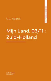 Mijn Land, 03/11 : Zuid-Holland