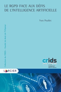 Le RGPD face aux défis de l'intelligence artificielle