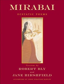 Mirabai - Ecstatic Poems