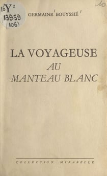 La voyageuse au manteau blanc