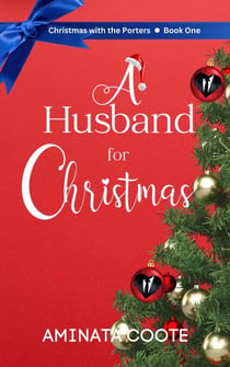 A Husband for Christmas - Christmas with the Porters, #1