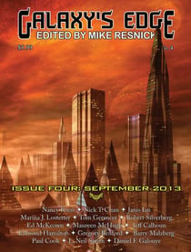 Galaxy's Edge Magazine: Issue 4, September 2013 - Galaxy's Edge, #4