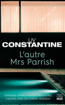 L'autre Mrs Parrish - un thriller psychologique