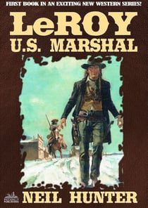 LeRoy, U.S. Marshal - LeRoy, U.S. Marshal, #1