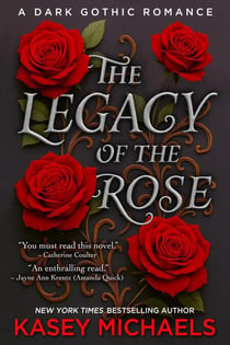 The Legacy of the Rose