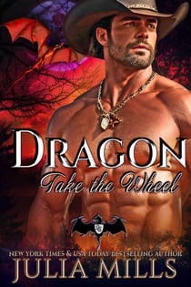 Dragon, Take the Wheel - Dragon Guard Series, #45