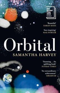 Orbital - Winner of the Booker Prize