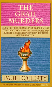 The Grail Murders (Tudor Mysteries, Book 3) - A thrilling Tudor mystery of murder, intrigue and hidden treasure