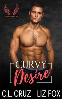 Curvy Desire - Raging Angels MC, #4