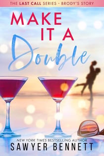 Make It a Double - The Last Call Series, #2