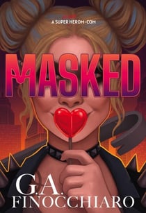 Masked: A Super [Villain] Herom-com - Scales