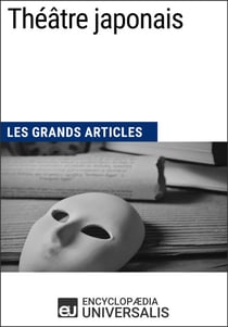 Théâtre japonais - Les Grands Articles d'Universalis