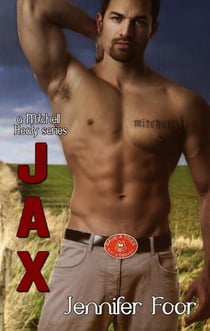 Jax Mitchell - Mitchell - Healy Series, #5
