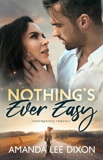 Nothing's Every Easy - Nothing's Ever, #1
