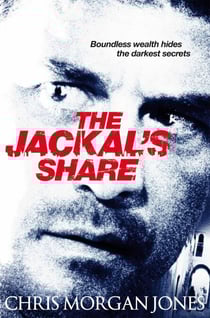 The Jackal's Share - Ben Webster Spy Thrillers Book 2