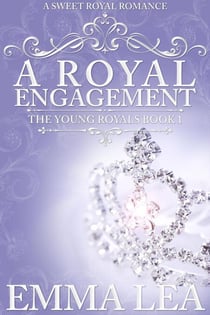 A Royal Engagement - The Young Royals, #1