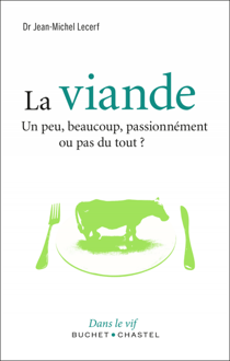 La viande - Un peu, beaucoup passionnément ou pas du tout ?