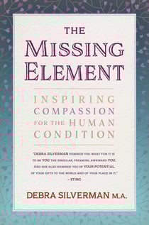 The Missing Element - Inspiring Compassion for the Human Condition