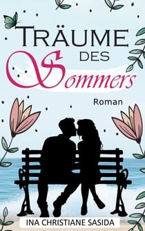 Träume des Sommers - Liebesroman