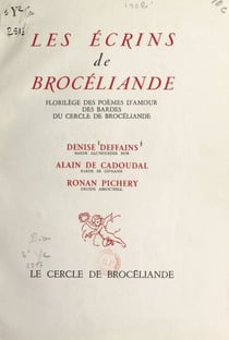 Les écrins de Brocéliande - Florilège des poèmes d'amour des bardes du Cercle de Brocéliande