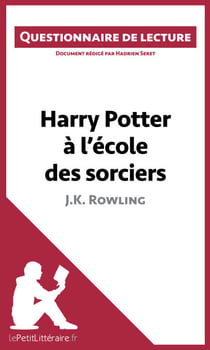 Harry Potter à l'école des sorciers de J. K. Rowling - Questionnaire de lecture