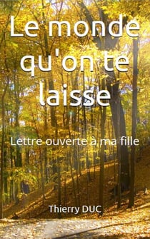 Le Monde qu'on te laisse