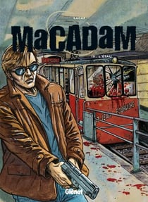 Macadam - Tome 03 - L'Etau