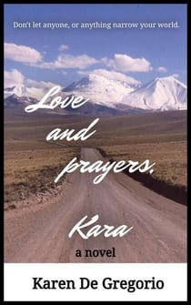 Love and Prayers, Kara