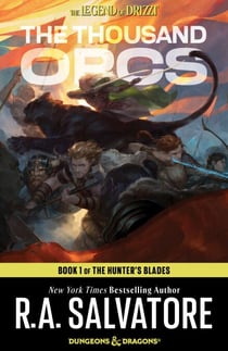 The Thousand Orcs - The Legend of Drizzt