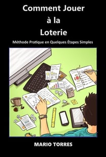 Comment Jouer à La Loterie" révolutionnant les joueurs de loterie à travers le monde! - Comment Jouer a la Loterie, #1