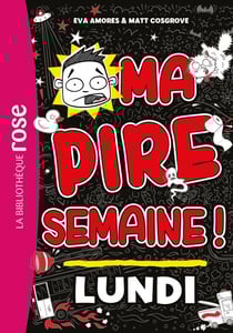 Ma Pire Semaine 01 - Lundi