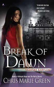 Break of Dawn - Vampire Babylon, Book Three