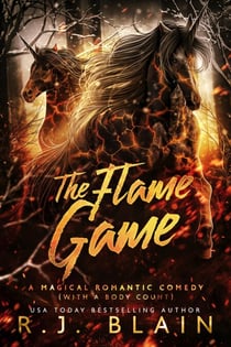 The Flame Game - A Magical Romantic Comedy (with a body count), #16