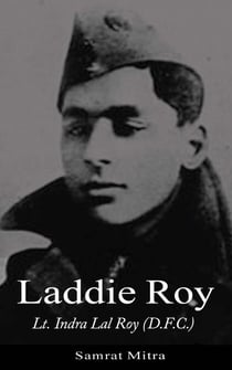 Lt. Indra Lal 'Laddie' Roy