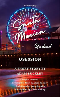 Santa Monica Undead - Obsession - Santa Monica Undead, #2