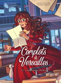 Complots à Versailles - Tome 12 - L’imprimeur du Roi